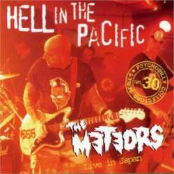 The Meteors : Hell In The Pacific